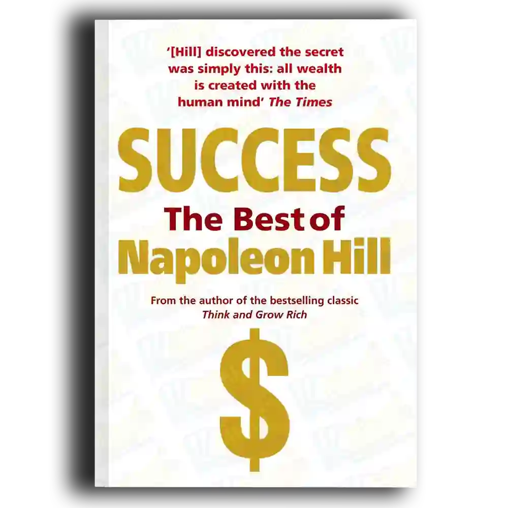 SUCCESS THE BEST OF NAPOLEON HILL (ENGLISH)