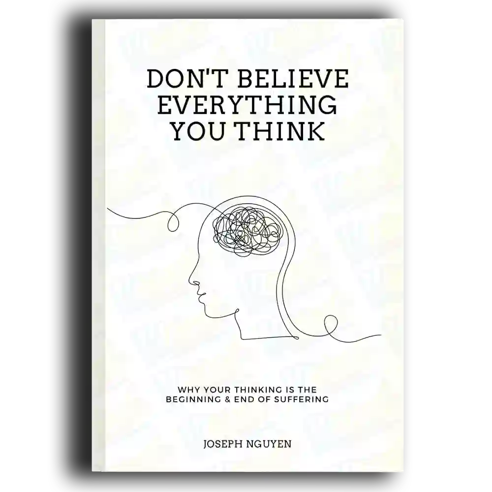 Don't Believe Everything You Think(English )